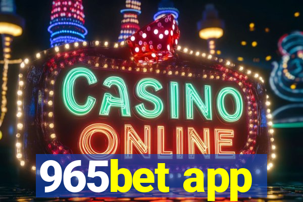 965bet app
